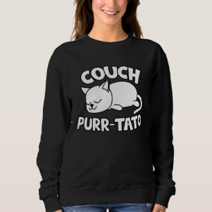 Cute kitty couch potatos  cat couch purr tato sweatshirt