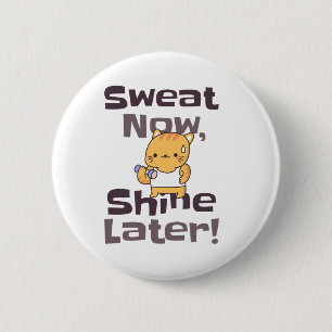 Cute Kitty Gym Motivation Pin - “Sweat Now!”