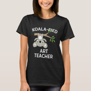 Cute Koala Art Teacher Funny Pun Appreciation T-Shirt
