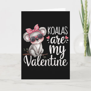 Cute Koala Bear Valentine Design Koalas Are My Val Card