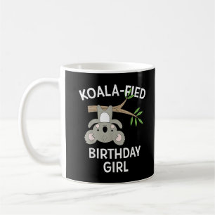 Cute Koala Birthday Girl Funny Pun Gift Coffee Mug