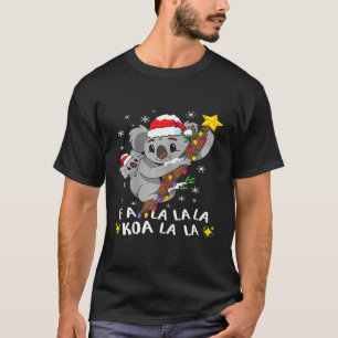 Cute Koala Fa La La La Christmas  Baby Koalas Xmas T-Shirt