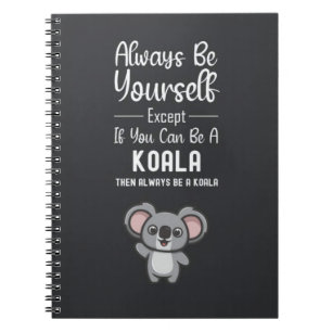 Cute Koala Gifts Funny Animal Humor Cartoon Nature Notebook