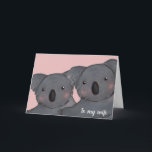 cute koala pink wife birthday card<br><div class="desc">A cute illustrated koala birthday card.
The card shows a koala couple on a pink background.  On the outside it reads,  "To my wife"  The inside message can be customised with the personalise feature.
The perfect card for a husband to give his wife.</div>
