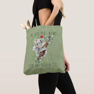 Cute Koala With Baby You Are Koala-Ty Mothers Day Tote Bag