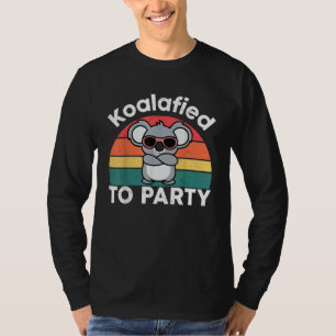 Cute Koalafied Party Funny Koala design gift T-Shirt
