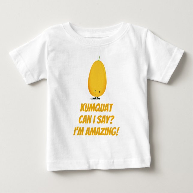 Cute Kumquat Pun Citrus Fruit Food Baby T-Shirt (Front)