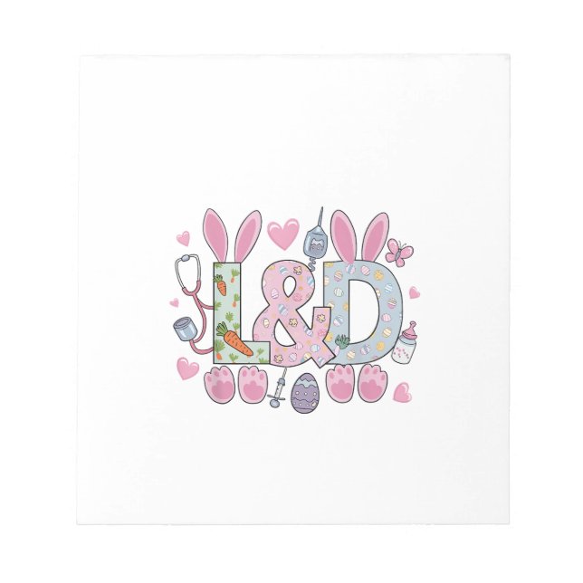 Cute L&D Labour and Delivery Nurse Easter Bunny Eg Notepad (Front)