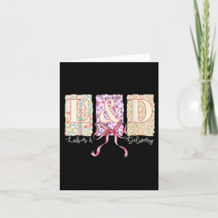 Cute Labour And Delivery Nurse Spring Coquette Bow Card