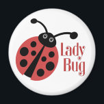 Cute Ladybug Animal Print Magnet<br><div class="desc">Who doesn't love a lady bug? This fun design is sure to brighten your day.</div>
