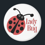 Cute Ladybug Animal Print Magnet<br><div class="desc">Who doesn't love a lady bug? This fun design is sure to brighten your day.</div>