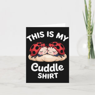 Cute Ladybug Couple This Is My Cuddle Card