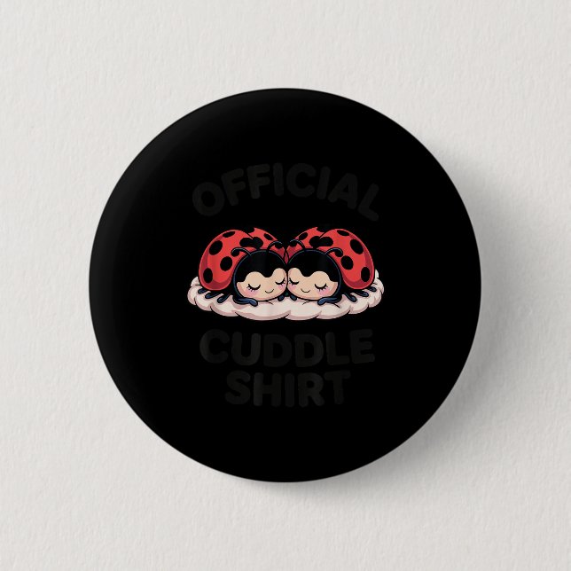 Cute Ladybug Love Cuddle  6 Cm Round Badge (Front)