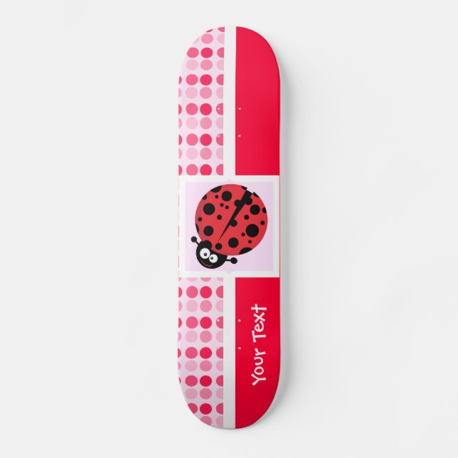 Cute Ladybug Skateboard (Front)