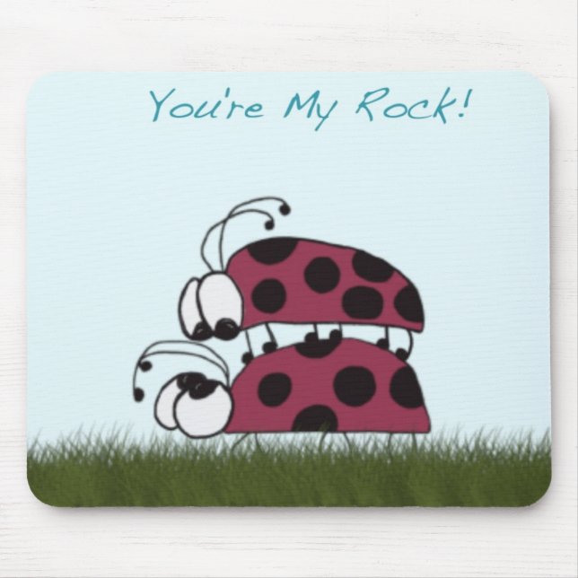 Cute Ladybug You Are My Rock Mouse Pad (Front)