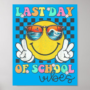 Cute Last Day Of School Vibes Girls Kids Poster