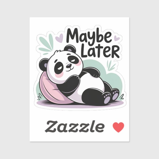 Cute Lazy Panda – “Maybe Later” Relaxing Panda (Sheet)