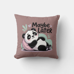 Cute Lazy Panda – “Maybe Later” Relaxing Panda Cushion