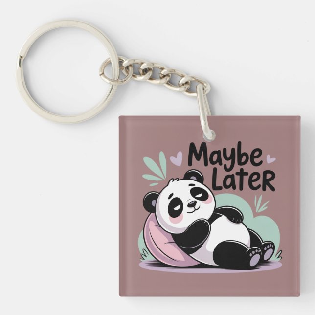 Cute Lazy Panda – “Maybe Later” Relaxing Panda Key Ring (Front)