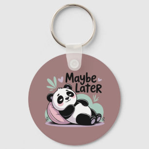 Cute Lazy Panda – “Maybe Later” Relaxing Panda Key Ring