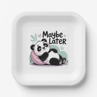 Cute Lazy Panda – “Maybe Later” Relaxing Panda Paper Plate