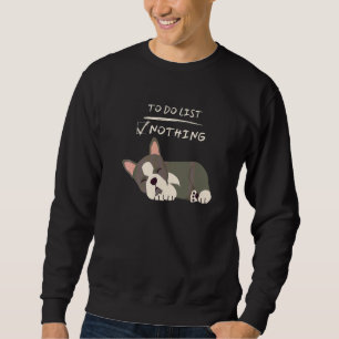 Cute Lazy Sleeping Boston Terrier Dog Puppy   Sweatshirt