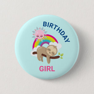 Cute Lazy Sloth with Sun & Rainbow Birthday Girl 6 Cm Round Badge