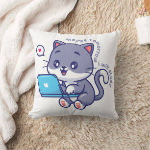 cute lazy student - maybe tomorrow i will study cushion
