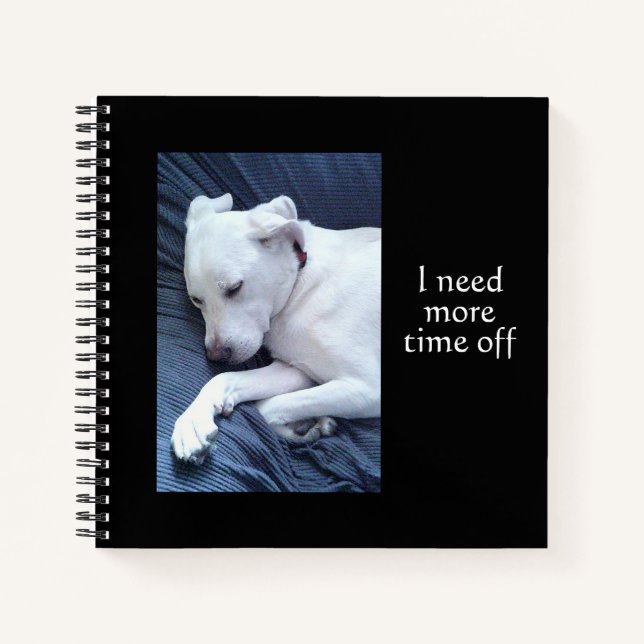 Cute Lazy White Dog Back to School and Work Funny Notebook (Front)