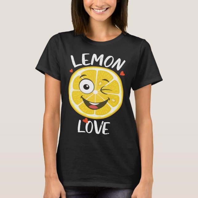 Cute Lemon Love Fruit Farmer Healthy Life T-Shirt (Front)