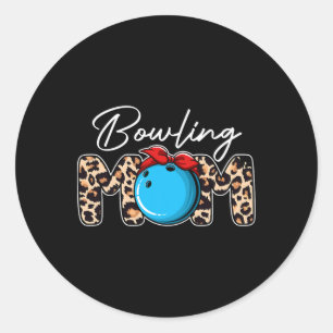 Cute Leopard Bowling Mum Mama Sport Lover Mother's Classic Round Sticker