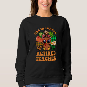 Cute Leopard One Thankful Retired Teacher Thanksgi Sweatshirt