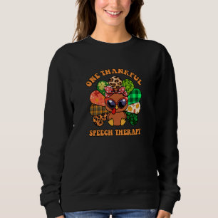 Cute Leopard One Thankful Speech Therapy Thanksgiv Sweatshirt
