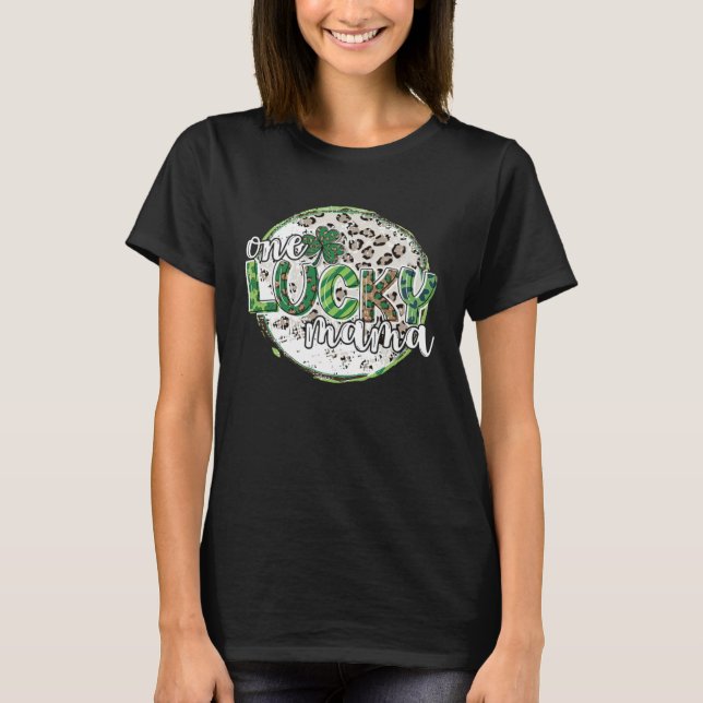 Cute Leopard Plaid St Patrick s Day One Lucky Mama T-Shirt (Front)