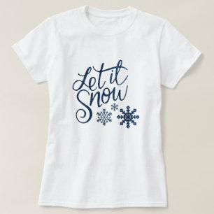 Cute Let it Snow Christmas with Blue Snowflakes T-Shirt