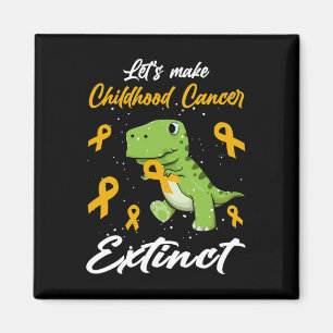 Cute Let's Make Childhood Cancer Extinct T Rex Awa Magnet