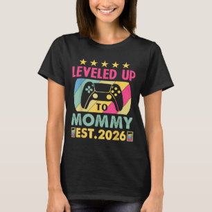 Cute Leveled Up To Mommy 2026 Awesome Promoted To  T-Shirt