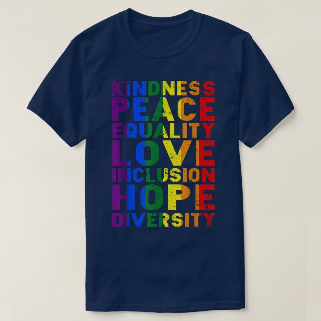 Cute Lgbt Gay Kindness Peace Love Equality Human R T-Shirt (Design Front)