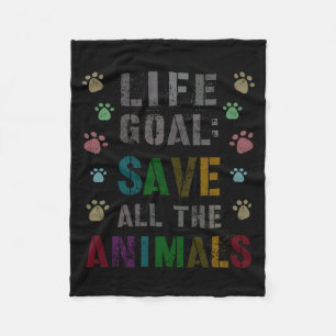 Cute Life Goal Save Animals Vegan Day Rescue Fleece Blanket
