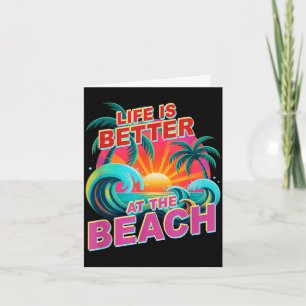 Cute life is better at beach cruising vacation card
