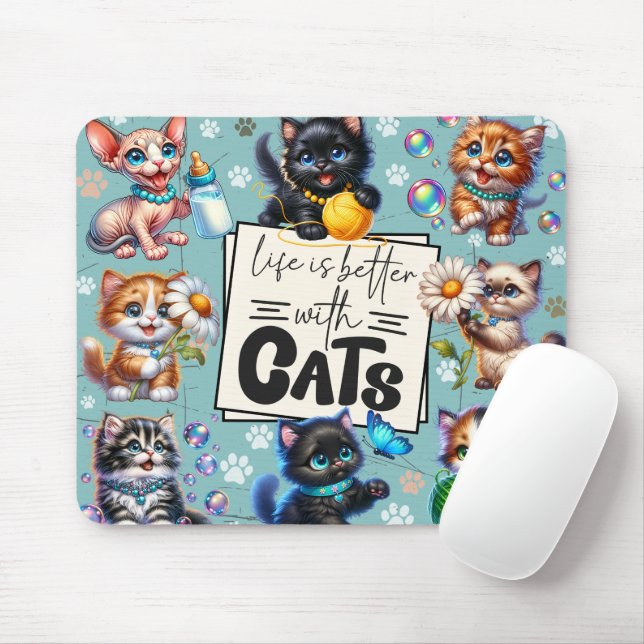 Cute Life Is Better with Cats Mouse Pad (With Mouse)