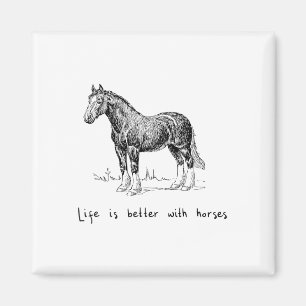 Cute Life Is Better With Horses Horseback Riding - Magnet