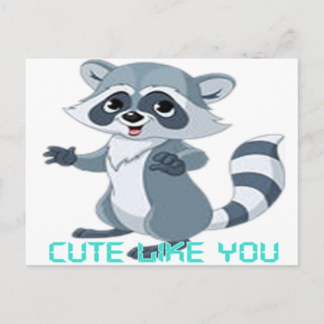 cute like you "racoon" postcard (Front)
