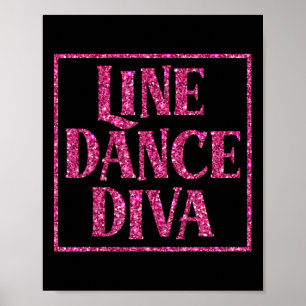 Cute Line Dance Diva Shirt For Line Dancers Gift Poster