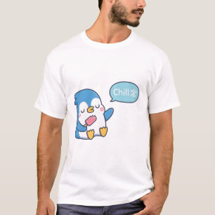 Cute Little Blue Penguin Says Chill T-Shirt