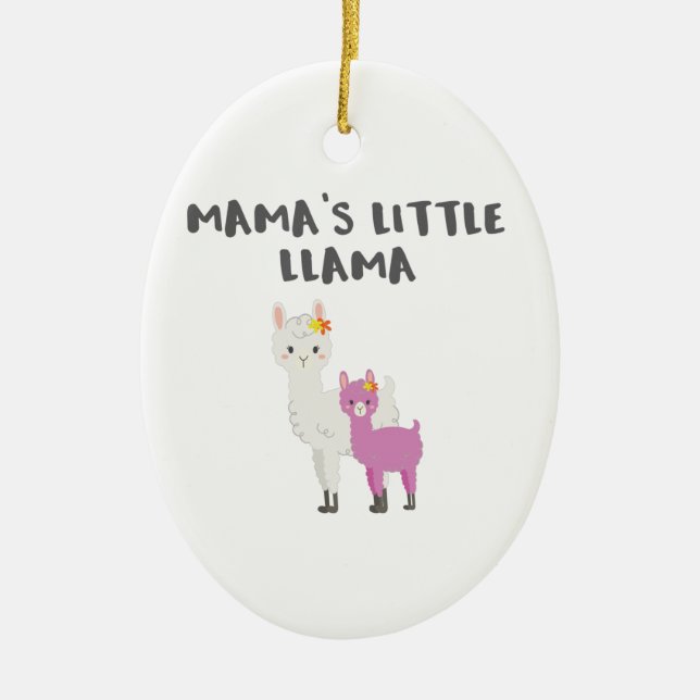 Cute Little Llama Gift Mamas Little Llama Gift Ceramic Ornament (Front)