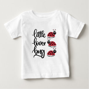 Cute little love bug word art girls baby T-Shirt