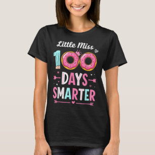 Cute Little Miss 100 Days Smarter 100th Day Of Sch T-Shirt