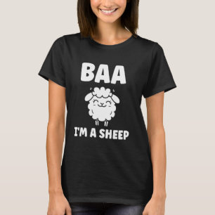 Cute Little Sheep quote simple animals baa i'm a S T-Shirt