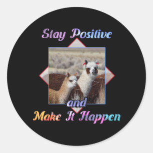 Cute Llama Lover Stay Positive Classic Round Sticker